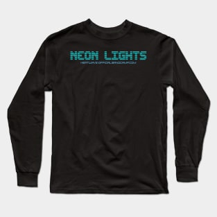 NEON LIGHTS #2 Long Sleeve T-Shirt